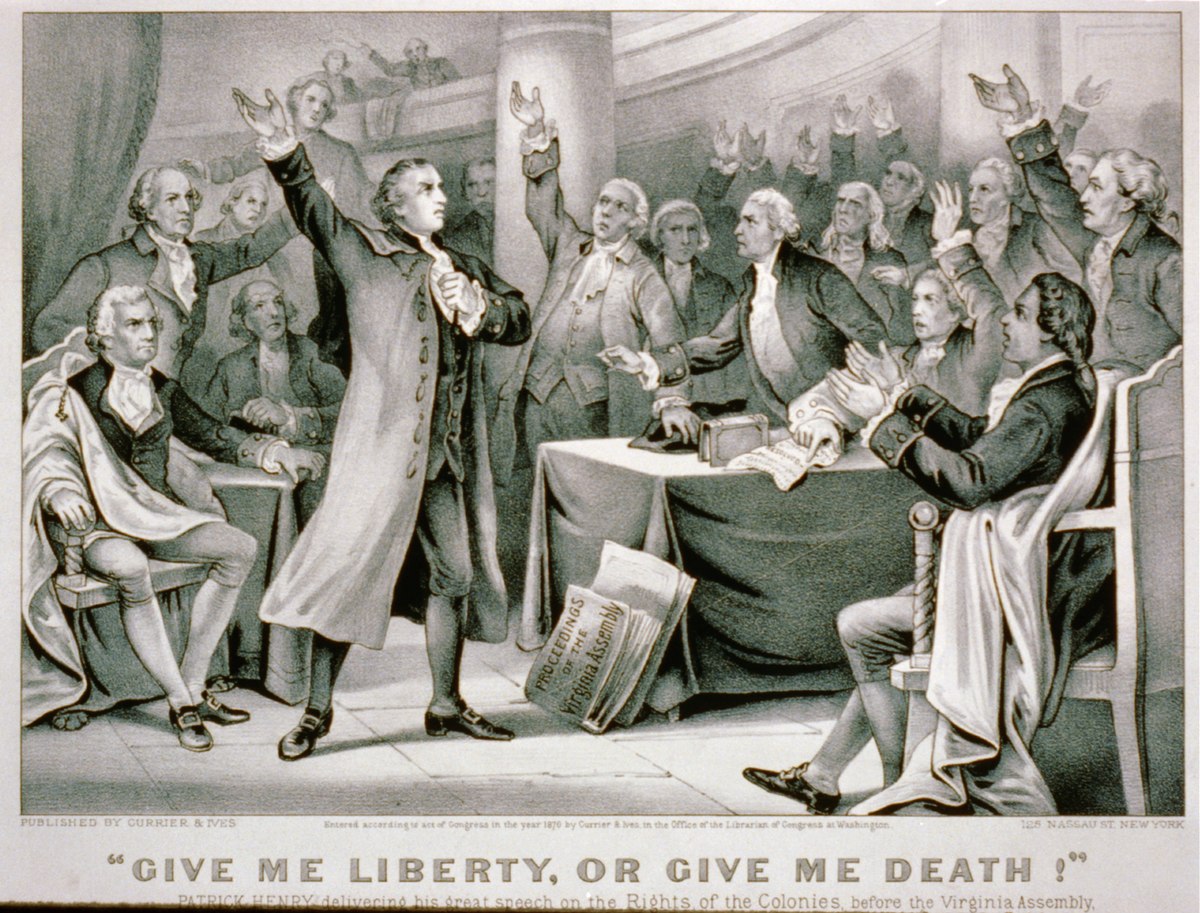 “Give Me Liberty or Give Me Death”